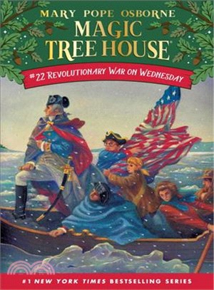 Magic Tree House #22: Revolutionary War on Wednesday (平裝本)