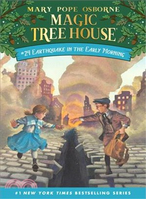 Magic Tree House #24: Earthquake in the Early Morning (平裝本)