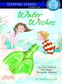 Water Wishes ─ The First Book in the Magic Elements Quartet