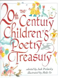 The 20th century children's poetry treasury /