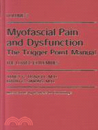 Myofascial Pain and Dysfunction ─ The Trigger Point Manual : The Lower Extremities