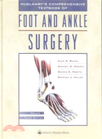 McGlamry's Comprehensive Textbook of Foot and Ankle Surgery