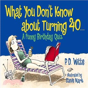 What You Don't Know About Turning 40 ─ A Funny Birthday Quiz