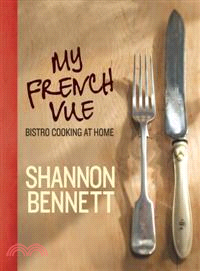 My French Vue―Bistro Cooking at Home