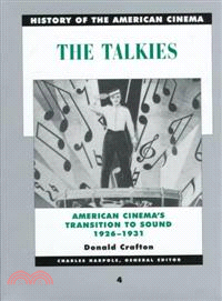 The Talkies—American Cinema's Transition to Sound, 1926-1931