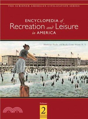 Encyclopedia of Recreation and Leisure in America