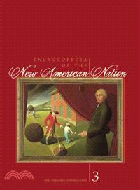 The Encyclopedia of the New American Nation