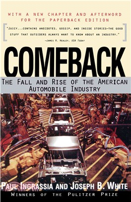 Comeback: The Fall & Rise of the American Automobile Industry