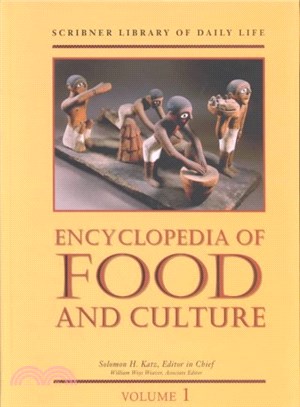 Encyclopedia of Food and Culture