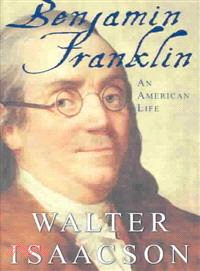 Benjamin Franklin—An American Life