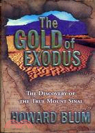 The Gold of Exodus-THE DISCOVERY OF THE TRUE MOUNT SINAI