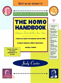 The Homo Handbook: Getting in Touch With Your Inner Homo