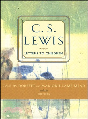 C.S. Lewis Letters to Children