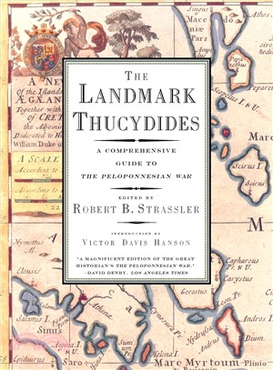 The Landmark Thucydides ─ A Comprehensive Guide to the Peloponnesian War