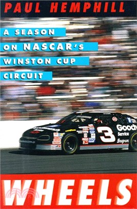 WHEELS: A Season on Nascar's Winston Cup Circuit