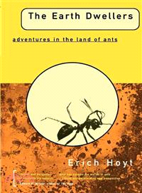 The Earth Dwellers: Adventures in the Land of Ants | 拾書所