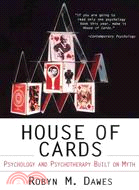 House of Cards: Psychology and Psychotherapy Built on Myth