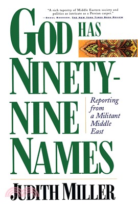 God Has Ninety-Nine Names: Reporting from a Militant Middle East | 拾書所