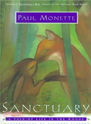 SANCTUARY: A TALE OF LIFE IN THE WOODS