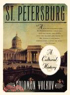 St. Petersburg: A Cultural History