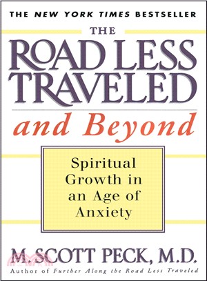 The Road Less Traveled and Beyond ─ Spiritual Growth in an Age of Anxiety