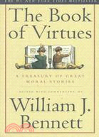The Book of Virtues ─ A Treasury of Great Moral Stories