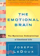 The Emotional Brain ─ The Mysterious Underpinnings of Emotional Life