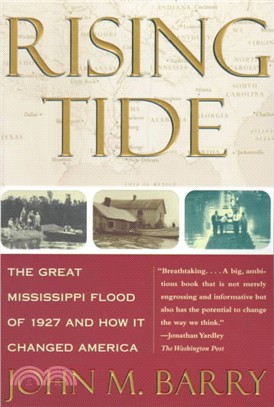 Rising Tide ─ The Great Mississippi Flood of 1927 and How It Changed America
