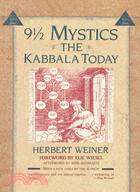 9 1/2 Mystics: The Kabbala Today