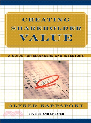 Creating Shareholder Value ─ A Guide for Managers and Investors