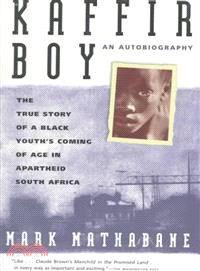 Kaffir Boy—The True Story of a Black Youth\