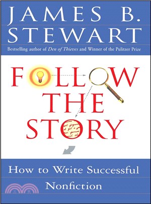 Follow the Story—How to Write Successful Nonfiction