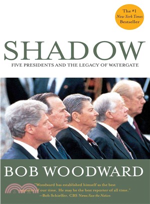 Shadow—Five Presidents and the Legacy of Watergate