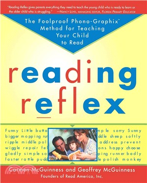 Reading Reflex—The Foolproof Phono-Graphix Method for Teaching Your Child to Read