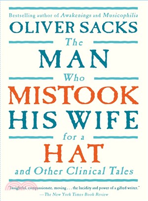 The Man Who Mistook His Wife for a Hat ─ And Other Clinical Tales