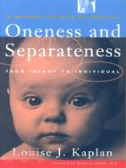 Oneness and Separateness: From Infant to Individual