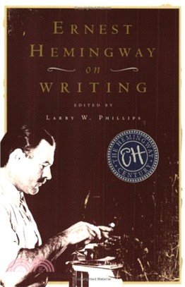 Ernest Hemingway on Writing | 拾書所