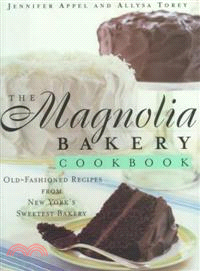 The Magnolia Bakery Cookbook ─ Old-Fashioned Recipes from New York\