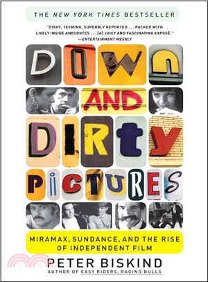 Down and Dirty Pictures ─ Miramax, Sundance, and the Rise of Independent Film | 拾書所