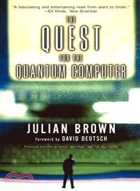 The Quest for the Quantum Computer