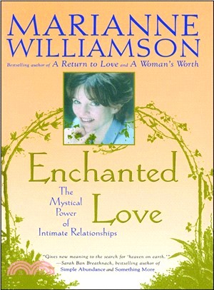 Enchanted Love ─ The Mystical Power of Intimate Relationships