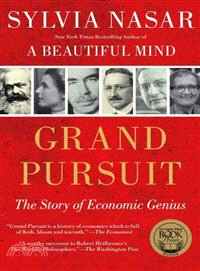 Grand Pursuit ─ The Story of Economic Genius