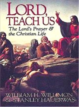 Lord Teach Us ─ The Lord's Prayer & the Christian Life