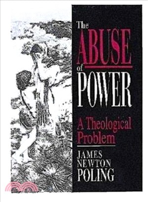 The Abuse of Power: A Theological Problem