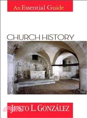 Church History ─ An Essential Guide