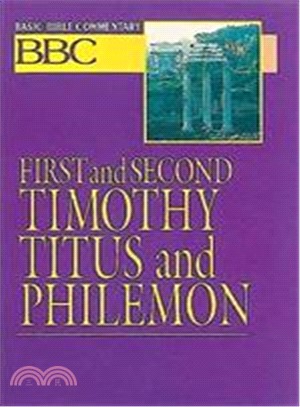 First and Second Timothy, Titus and Philemon