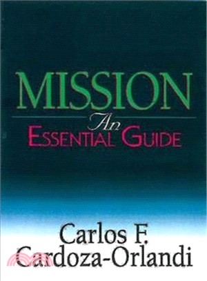 Mission ─ An Essential Guide