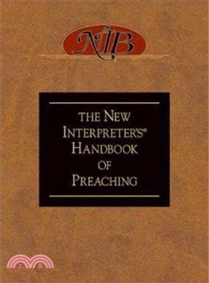 The New Interpreter's Handbook of Preaching