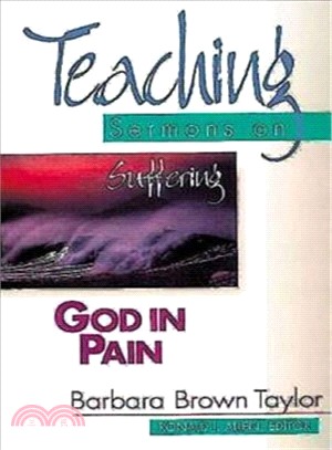 God in Pain: Teaching Sermons on Suffering