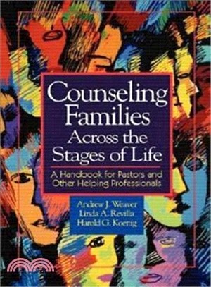 Counseling Families Across the Stages of Life ─ Handbook for Pastors and Other Helping Professionals